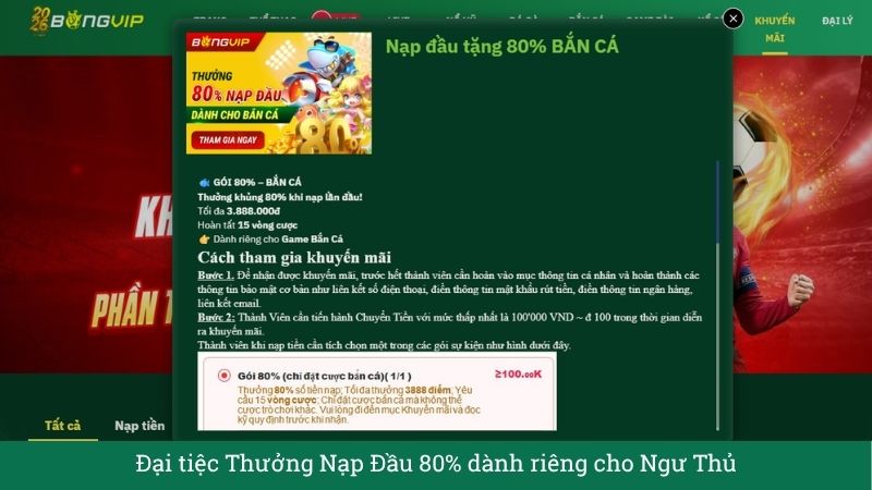 Khuyến Mãi Nạp Đầu Bắn Cá Bongvip – Thưởng Cực Khủng 80% Lên Đến 3.888.000 VNĐ